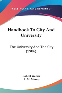 Handbook to City and University