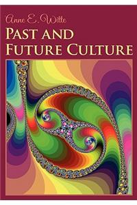 Past and Future Culture