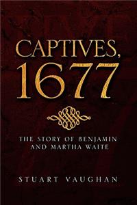 Captives, 1677