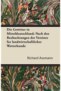 Die Gewitter in Mitteldeutschland