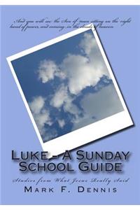 Luke - A Sunday School Guide