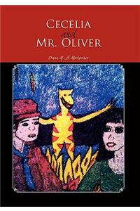 Cecelia and Mr. Oliver
