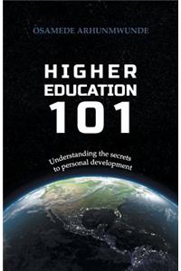 Higher Education 101