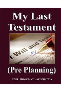 My Last Testament