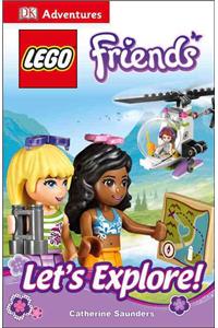 DK Adventures: Lego Friends: Let's Explore!