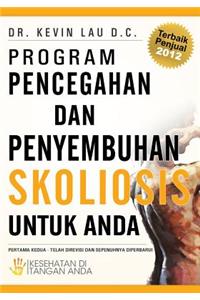 Program Pencegahan Dan Penyembuhan Skoliosis Untuk Anda