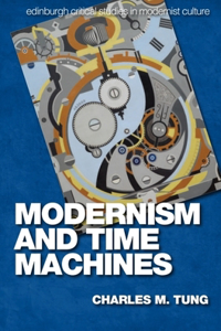 Modernism and Time Machines