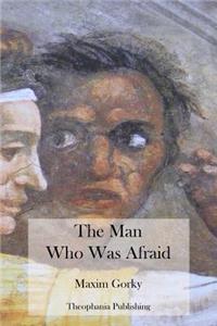 Man Who Was Afraid