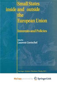 Small States Inside and Outside the European Union