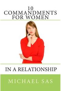 10 Commandments for Women in a Relationship