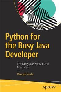 Python for the Busy Java Developer