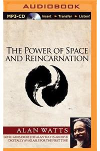 Power of Space and Reincarnation