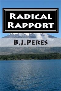 Radical Rapport