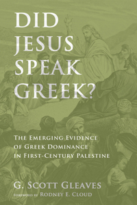 Did Jesus Speak Greek?