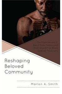 Reshaping Beloved Community