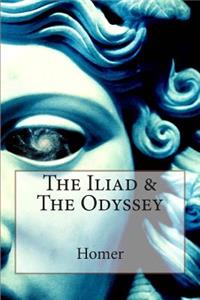 Iliad & The Odyssey