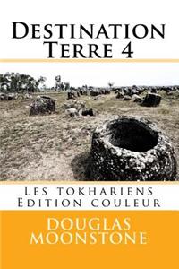 Destination Terre 4