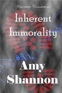 Unwritten Connections: Inherent Immorality