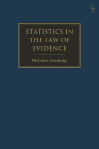 Statistics in Evidence Law
