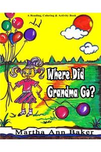 Where Did Grandma Go?