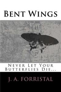 Bent Wings