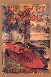 Tom Swift and his War Tank