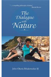 Dialogue with Nature