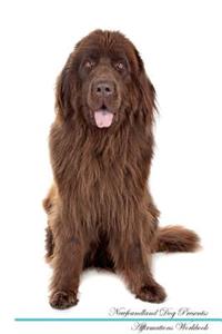 Newfoundland Dog Affirmations Workbook Newfoundland Dog Presents
