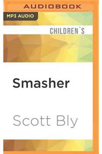 Smasher