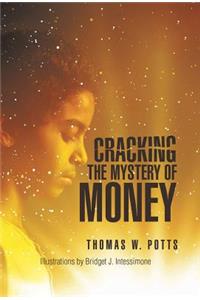 Cracking the Mystery of Money