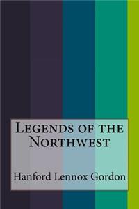 Legends of the Northwest