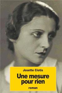 Une mesure pour rien