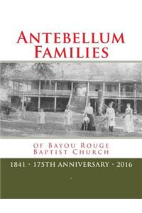 Antebellum Families of Bayou Rouge