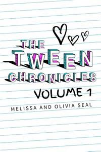 The Tween Chronicles, Volume 1