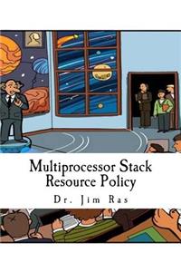 Multiprocessor Stack Resource Policy