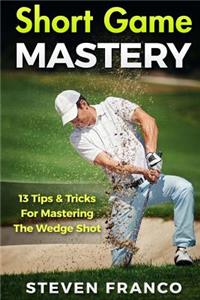 Golf Short Game Mastery