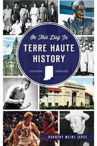 On This Day in Terre Haute History