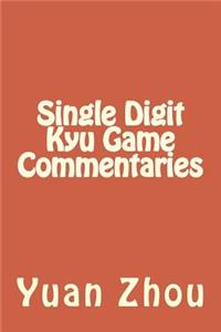 Single Digit Kyu Game Commentaries