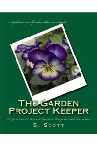 The Garden Project Keeper