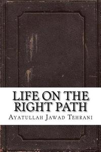 Life on the Right Path
