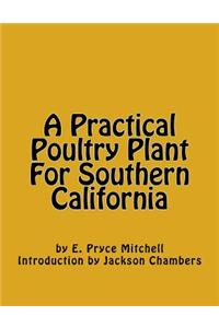 Practical Poultry Plant For Southern California