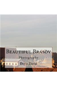 Beautiful Brasov: Photography