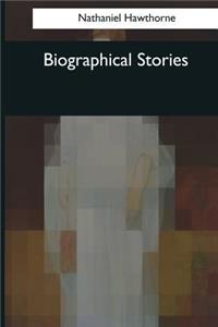 Biographical Stories