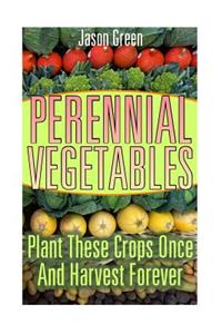 Perennial Vegetables