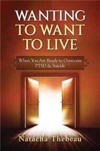 Wanting To Want To Live