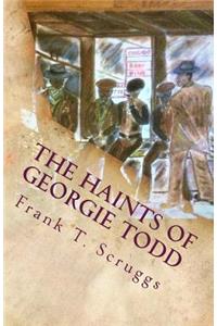 Haints of Georgie Todd