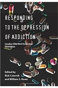 Responding to the Oppression of Addiction