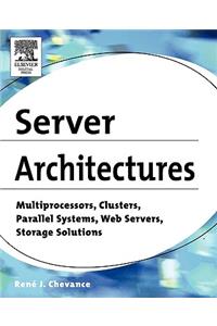 Server Architectures