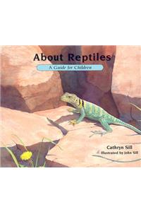 About Reptiles