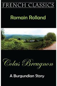 Colas Breugnon (A Burgundian Story)